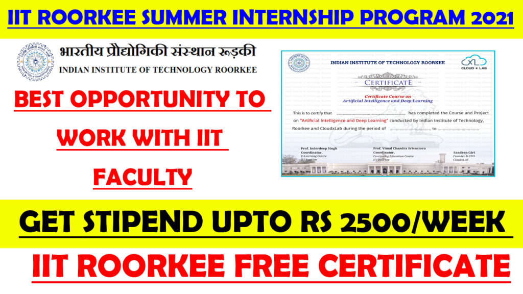 IIT Roorkee Internship 2021 IIT Free Certificate IIT Internships